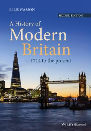 Carte History of Modern Britain - 1714 to the Present 2e Ellis Wasson