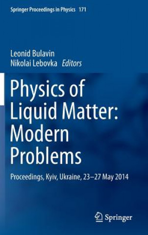 Könyv Physics of Liquid Matter: Modern Problems Leonid Bulavin