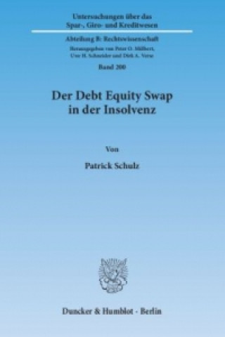 Livre Der Debt Equity Swap in der Insolvenz Patrick Schulz