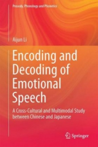 Carte Encoding and Decoding of Emotional Speech Aijun Li