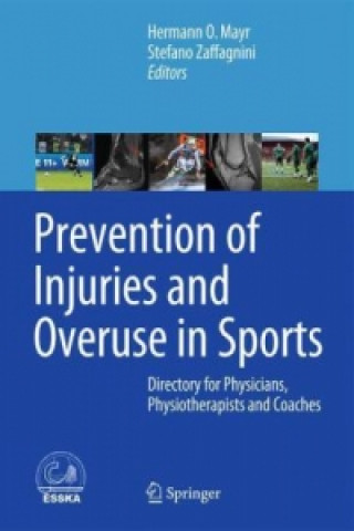 Kniha Prevention of Injuries and Overuse in Sports Hermann O. Mayr