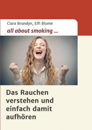 Книга all about smoking Clara Brundyn