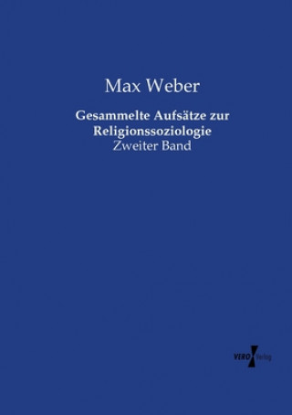 Kniha Gesammelte Aufsatze zur Religionssoziologie Weber
