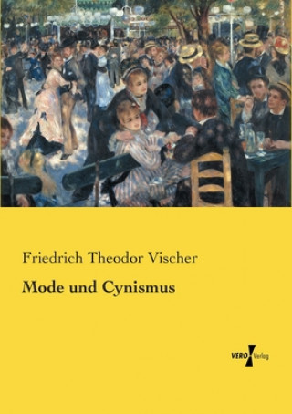 Книга Mode und Cynismus Friedrich Theodor Vischer