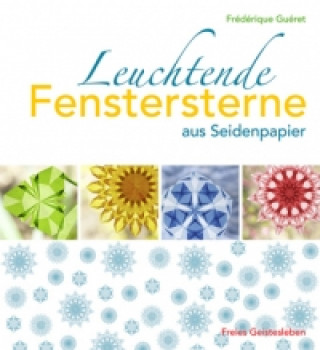 Książka Leuchtende Fenstersterne Frédérique Guéret