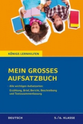 Könyv Mein großes Aufsatzbuch - Deutsch 5./6. Klasse. Christine Friepes
