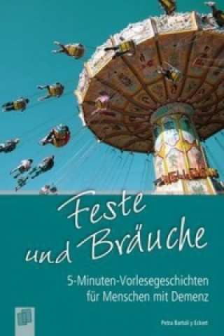 Kniha Feste und Bräuche Petra Bartoli y Eckert