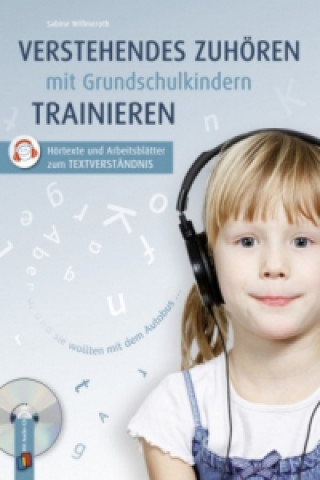 Carte Verstehendes Zuhören mit Grundschulkindern trainieren Sabine Willmeroth