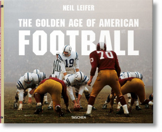 Livre Leifer. The Goldern Age of American Football Neil Leifer