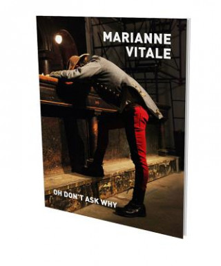 Kniha Marianne Vitale: Oh Don't Ask Why Marianne Vitale