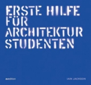 Libro Erste Hilfe für Architekturstudenten Iain Jackson