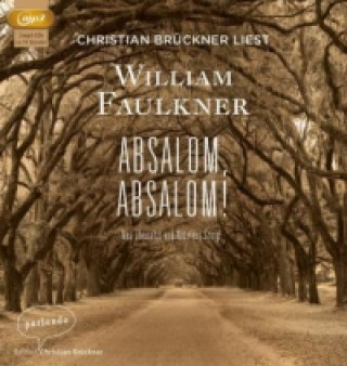 Audio Absalom, Absalom!, 2 MP3-CDs William Faulkner