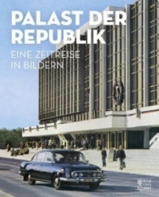 Kniha Palast der Republik 