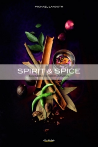 Könyv Spirit & Spice Michael Langoth