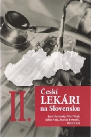 Книга Českí lekári na Slovensku II. Jozef Rovenský