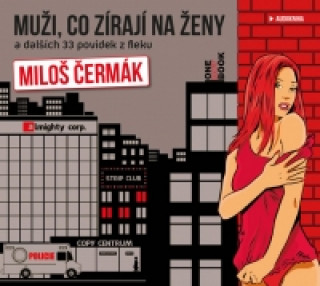 Hanganyagok Muži, co zírají na ženy a dalších 33 povídek z fleku - CDmp3 (Čte Miloš Čermák) Miloš Čermák