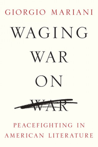 Kniha Waging War on War Giorgio Mariani