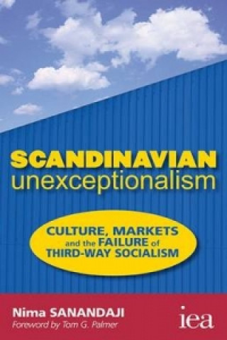 Buch Scandinavian Unexceptionalism Nima Sanandaji