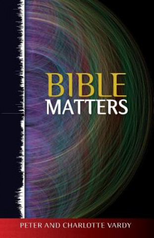 Carte Bible Matters Peter Vardy