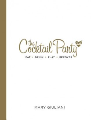 Kniha Cocktail Party Mary Giuliani