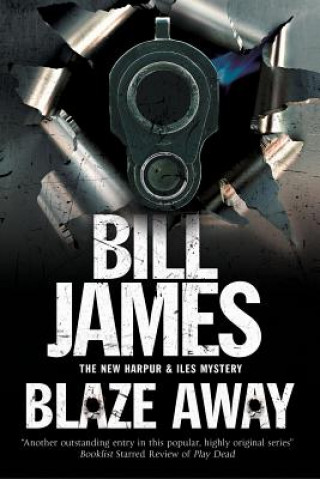 Книга Blaze Away Bill James