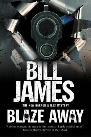 Książka Blaze Away Bill James