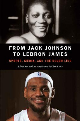 Книга From Jack Johnson to LeBron James Chris Lamb