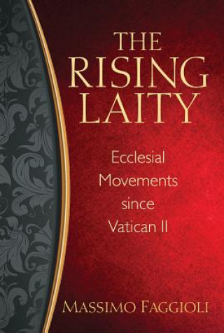 Carte Rising Laity, The Massimo Faggioli