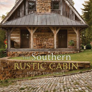 Kniha Southern Rustic Cabin Emily J. Followill