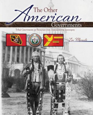 Carte Other American Governments: Tribal Governments in Transition from Dependency to Sovereignty Oneida Meranto