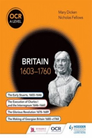 Carte OCR A Level History: Britain 1603-1760 Nicholas Fellows