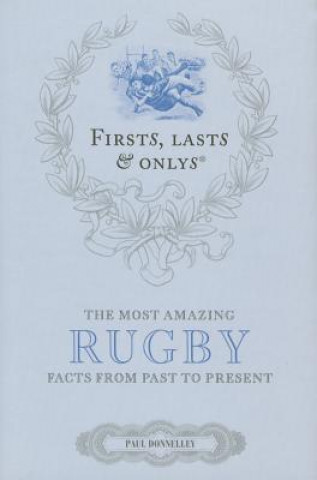 Könyv Firsts, Lasts & Onlys Paul Donnelley