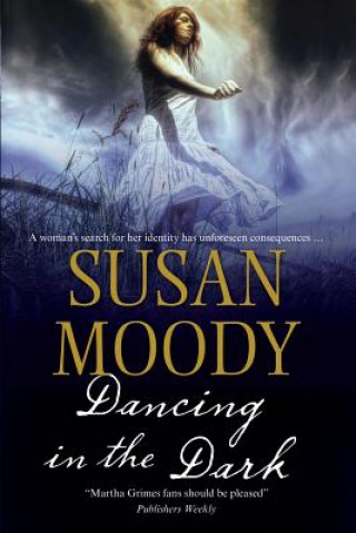 Kniha Dancing in the Dark Susan Moody