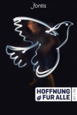 Knjiga Hoffnung für alle. Neues Testament + Psalmen - "Lightbird Edition" 