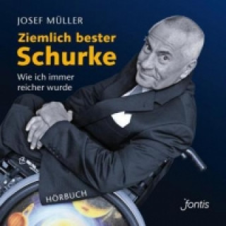 Audio Ziemlich bester Schurke, 1 MP3-CD Josef Müller