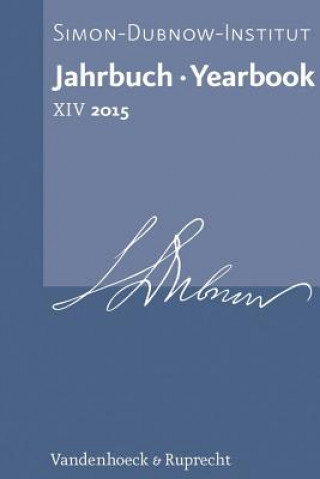 Könyv Jahrbuch des Simon-Dubnow-Instituts / Simon Dubnow Institute Yearbook XIV/2015 Raphael Gross