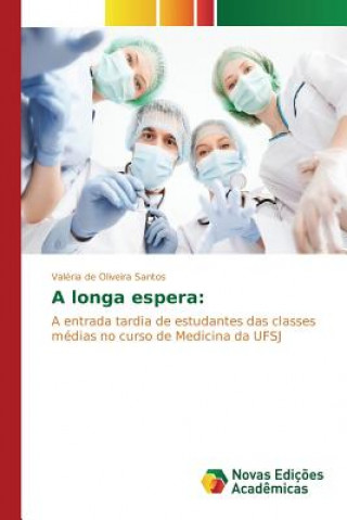 Knjiga longa espera De Oliveira Santos Valeria