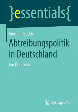 Książka Abtreibungspolitik in Deutschland Emma T. Budde