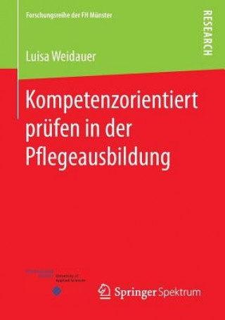 Kniha Kompetenzorientiert prufen in der Pflegeausbildung Luisa Weidauer