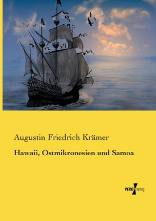 Livre Hawaii, Ostmikronesien und Samoa Augustin Friedrich Kramer