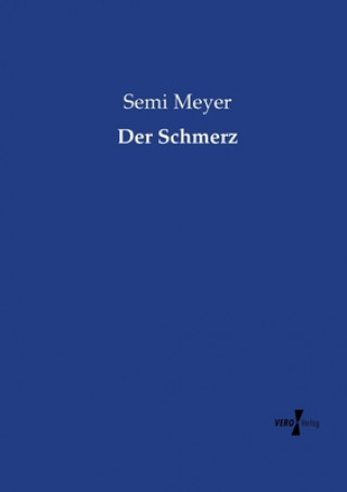 Kniha Schmerz Semi Meyer