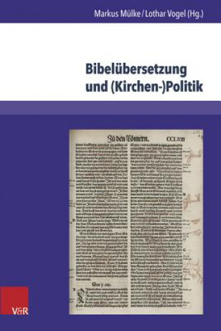 Kniha Bibelubersetzung und (Kirchen-)Politik Markus Mülke