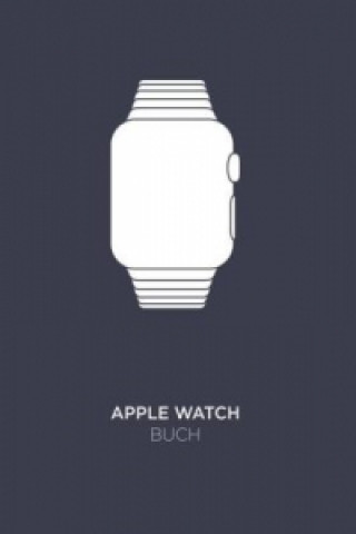 Livre Apple-Watch-Buch Matthias Matting