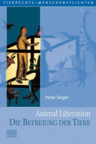 Buch Animal Liberation. Die Befreiung der Tiere Peter Singer