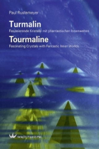 Kniha Turmalin / Tourmaline Paul Rustemeyer
