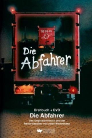 Kniha Die Abfahrer. Drehbuch + DVD, m. 1 Audio-DVD Adolf Winkelmann