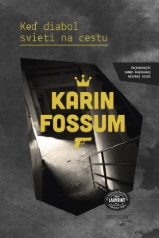 Kniha Keď diabol svieti na cestu Karin Fossum