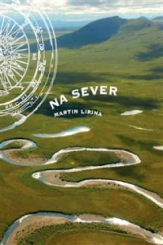 Libro Na sever Martin Lipina