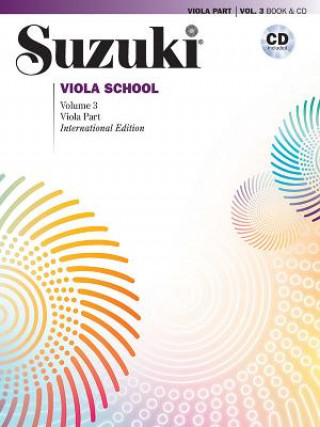Kniha Suzuki Viola School, Viola Part, m. 1 Audio-CD. Vol.3 William Preucil