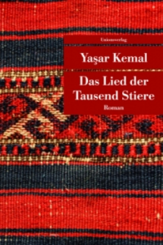 Kniha Das Lied der Tausend Stiere Yasar Kemal